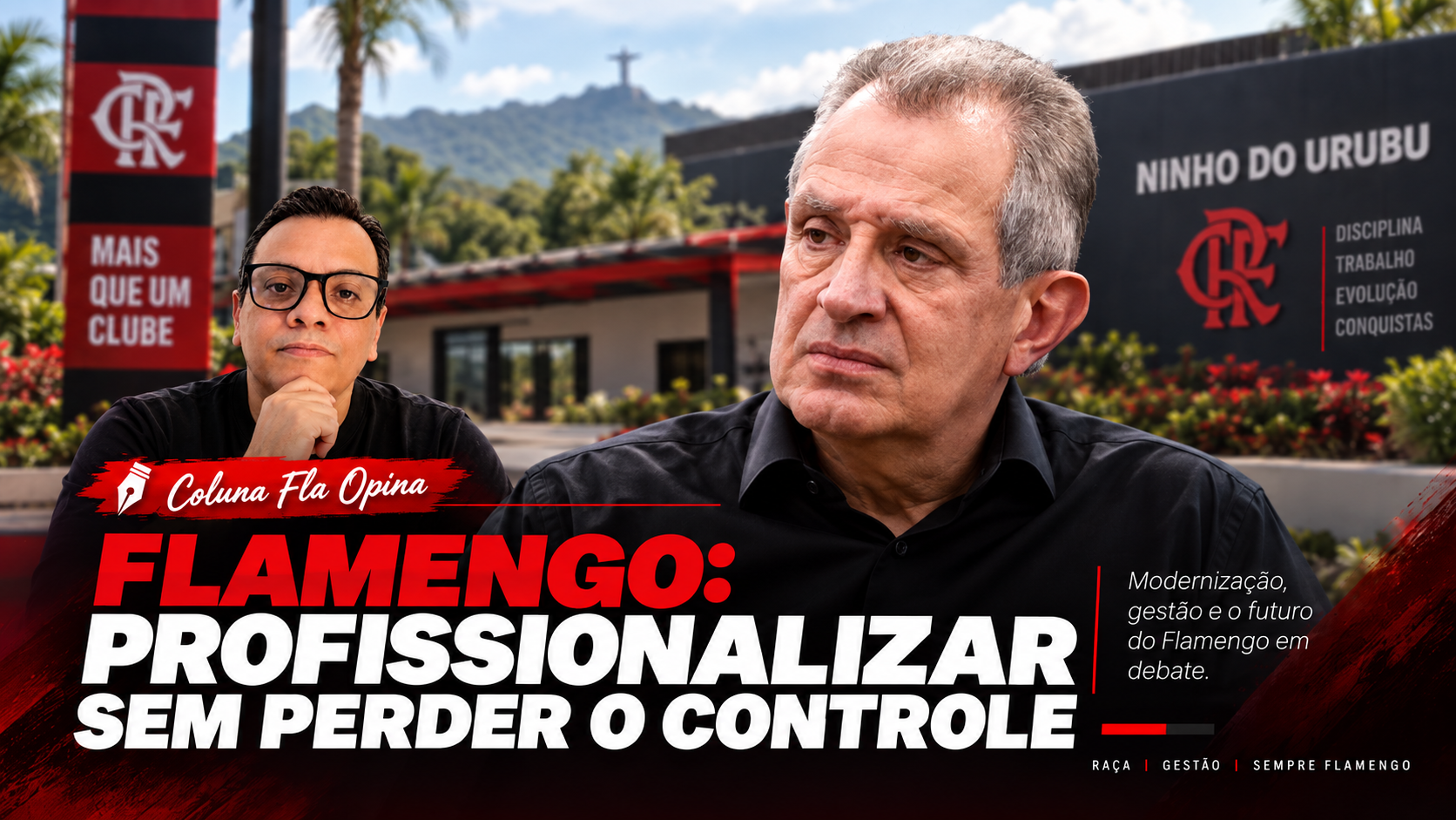 Profissionalização do Flamengo exige controle