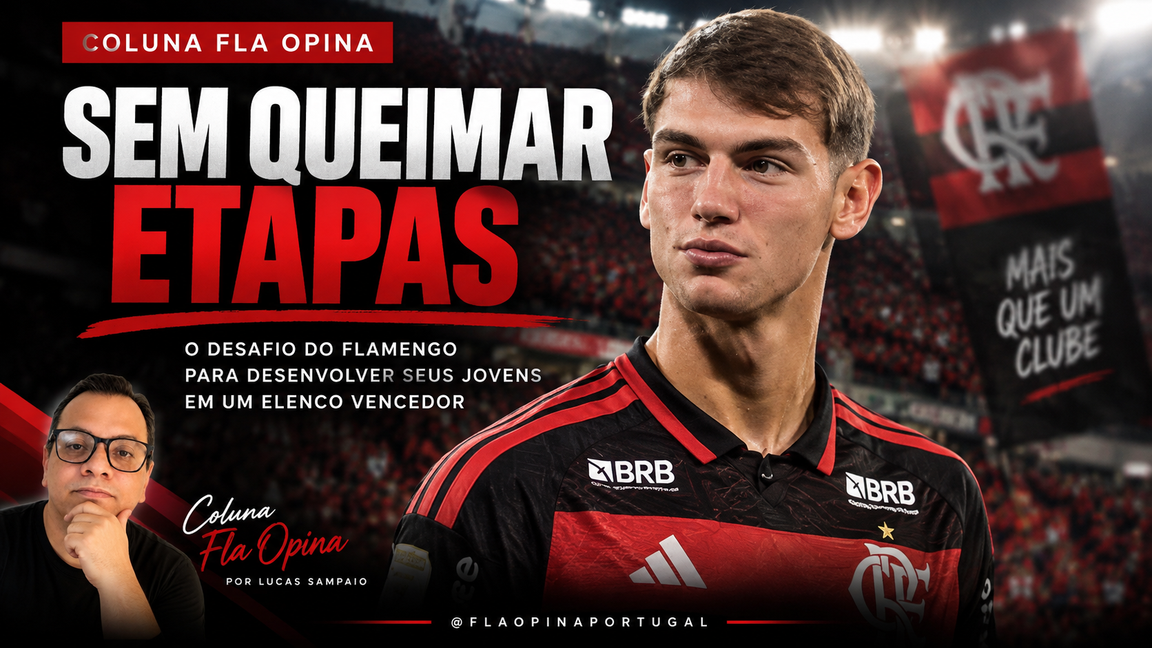 Jovens do Flamengo precisam de proteção contra a expectativa