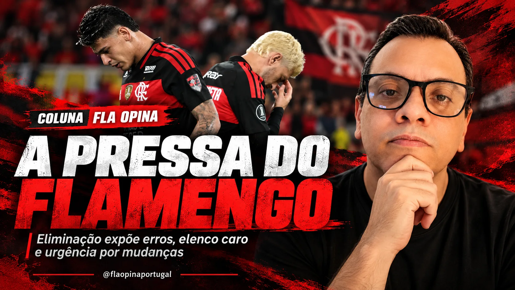 Flamengo eliminado: erros e reformulação do elenco