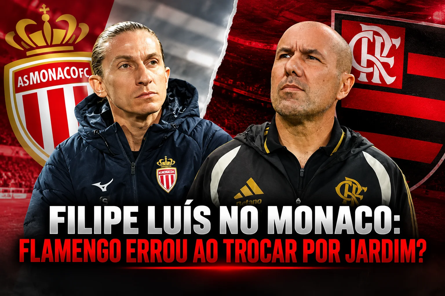 Filipe Luís no Monaco: Flamengo errou ao trocar por Jardim?